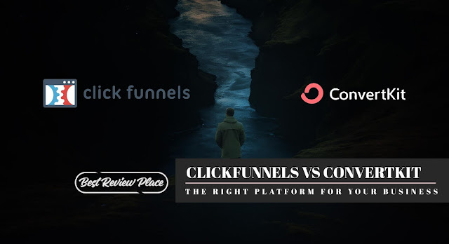 ClickFunnels-vs-ConvertKit-The-Right-Platform-for-Your-Business