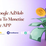 The best Google AdMob alternatives to monetise your mobile app